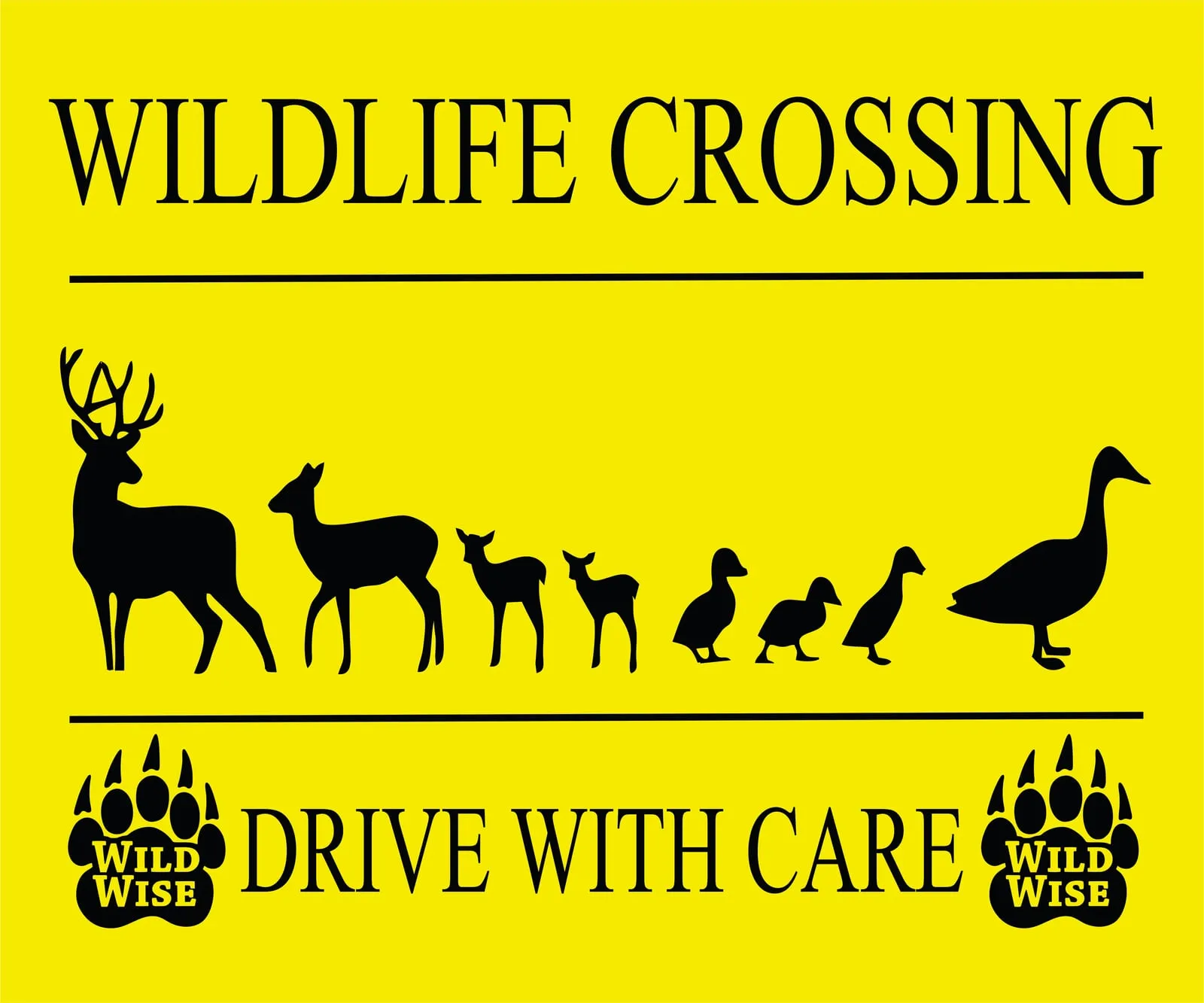Yellow sign: Wildlife crossing. Silhouettes of a buck, a doe, two fawns, three ducklings and a goose. Drive with care.